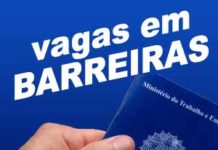 Confira as vagas de emprego disponíveis para Barreiras