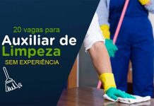 Empresa tem 20 vagas de emprego disponíveis para Auxiliar de Limpeza